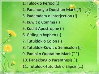 10 pangungusap gamit ang iba't ibang bantas. (tuldok, kuwit.